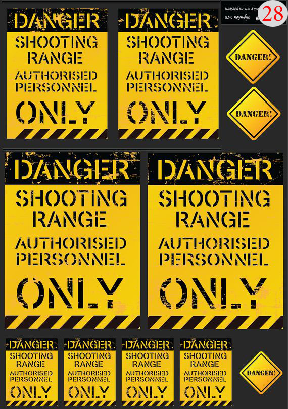 Набор 28 Это изображение: Danger, Danger shooting range authorised personnel only 