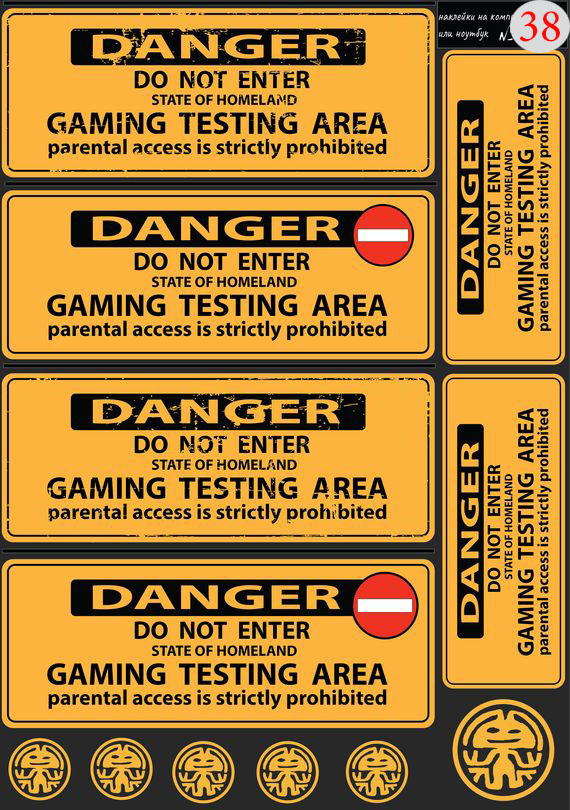 Набор 38 Это изображение: Danger do not enter state of homeland Gaming Testing Area 